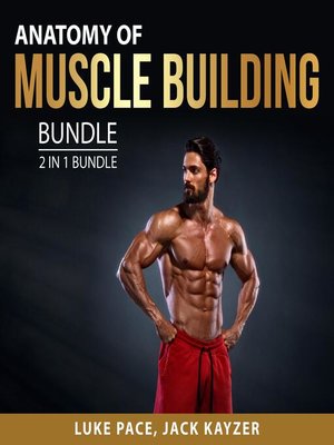 cover image of Anatomy of Muscle building Bundle, 2 in 1 Bundle